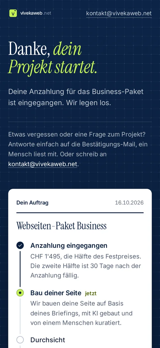 Deine Auftragsseite nach der Anzahlung: Danke, dein Projekt startet, die Anzahlung ist eingegangen
